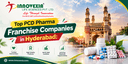Top PCD Pharma Franchise Companies in Hyderabad