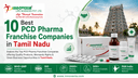 10 Best PCD Pharma Franchise Companies in Tamil Nadu